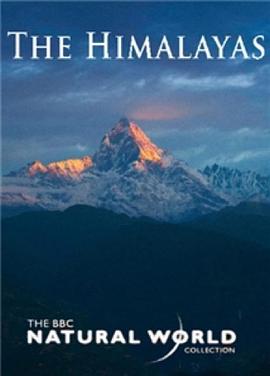 自然世界:喜马拉雅山 Natural World: The Himalayas的海报