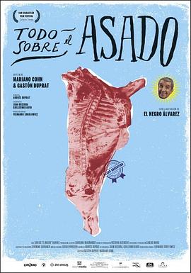 阿根廷纪录片《阿根廷的烤肉盛宴 Todo sobre el asado》高清下载-八六三纪录片资源网