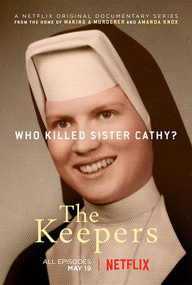 美国纪录片《守护者 The Keepers》高清下载-八六三纪录片资源网