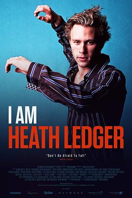 加拿大纪录片《我是希斯·莱杰 I Am Heath Ledger》高清下载-八六三纪录片资源网