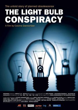 西班牙，法国纪录片《灯泡阴谋 The Light Bulb Conspiracy》高清下载-八六三纪录片资源网