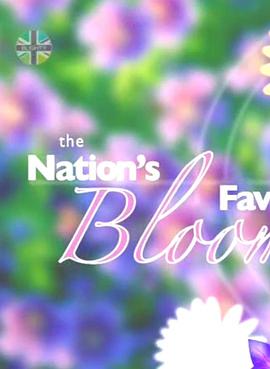 英国纪录片《大英最爱花卉排行 The Nation's Favourite Blooms》高清下载-八六三纪录片资源网