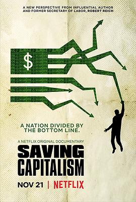 美国纪录片《拯救资本主义 Saving Capitalism》高清下载-八六三纪录片资源网
