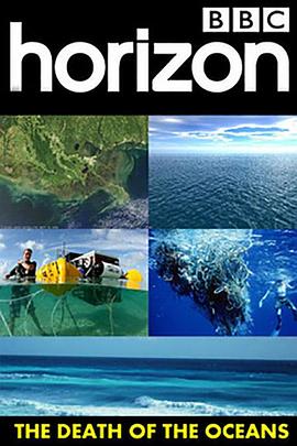 英国纪录片《海洋之死 Horizon: Death of the Oceans?》高清下载-八六三纪录片资源网