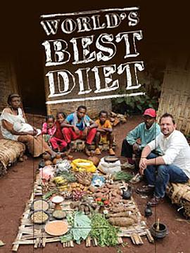 英国纪录片《食得最健康 The World’s Best Diet》高清下载-八六三纪录片资源网
