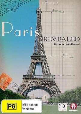 美国纪录片《解密巴黎 Paris Revealed》高清下载-八六三纪录片资源网