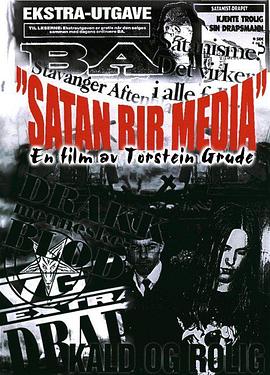 挪威纪录片《撒旦驾驭媒体 Satan Rides The media》高清下载-八六三纪录片资源网