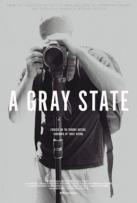 美国纪录片《灰色国度 A Gray State》高清下载-八六三纪录片资源网