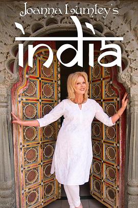 英国纪录片《乔安娜·林莉的印度之旅 Joanna Lumley's India》高清下载-八六三纪录片资源网