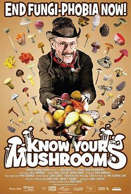 加拿大纪录片《了解你的蘑菇 Know Your Mushrooms》高清下载-八六三纪录片资源网