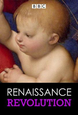英国纪录片《文艺复兴 Renaissance Revolution》高清下载-八六三纪录片资源网