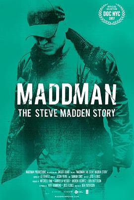 史蒂夫·马登:狂人大亨 Maddman: The Steve Madden Story的海报
