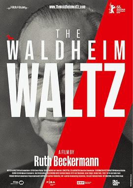 奥地利纪录片《瓦尔德海姆的华尔兹 Waldheims Walzer》高清下载-八六三纪录片资源网