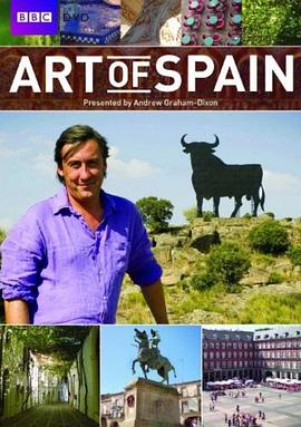 英国纪录片《西班牙艺术 The Art of Spain》高清下载-八六三纪录片资源网