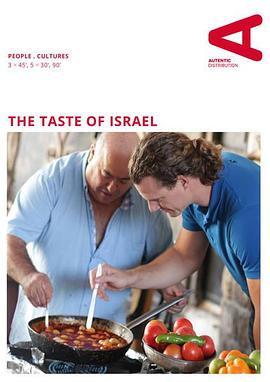 法国，德国纪录片《以色列味道 The Taste of Israel》高清下载-八六三纪录片资源网
