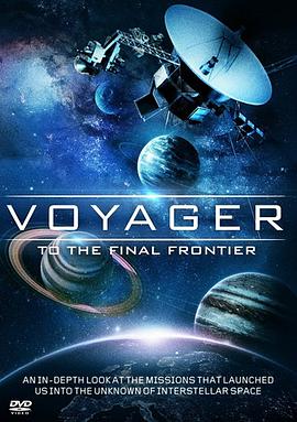 英国纪录片《旅行者号：冲出太阳系 Voyager: To the Final Frontier》高清下载-八六三纪录片资源网