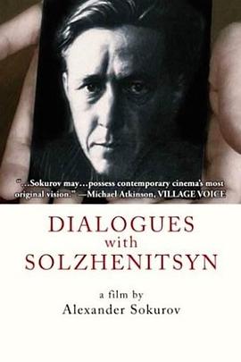 俄罗斯纪录片《对话索尔仁尼琴 Узел. Беседы с Солженицыным》高清下载-八六三纪录片资源网