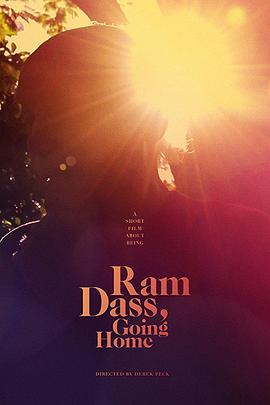美国纪录片《拉姆·达斯的最后时光 Ram Dass, Going Home》高清下载-八六三纪录片资源网