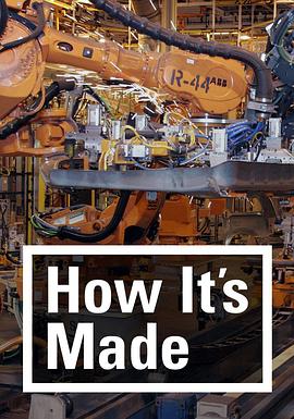 美国纪录片《制造的原理 第二十季 How It's Made Season 20》高清下载-八六三纪录片资源网