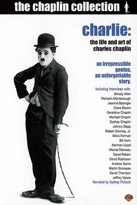 美国纪录片《卓别林的艺界人生 Charlie: The Life and Art of Charles Chaplin》高清下载-八六三纪录片资源网