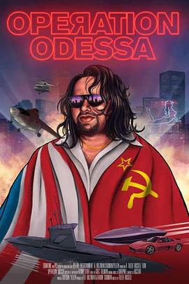 美国纪录片《敖德萨行动 Operation Odessa》高清下载-八六三纪录片资源网