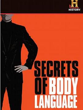 英国纪录片《身体语言的秘密 Secrets of Body Language》高清下载-八六三纪录片资源网