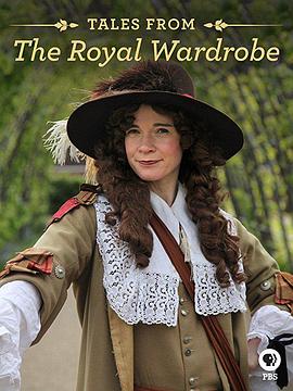 英国纪录片《露西·沃斯利之皇家衣橱的故事 Tales from the Royal Wardrobe》高清下载-八六三纪录片资源网