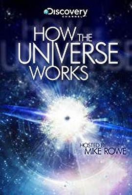美国纪录片《了解宇宙是如何运行的 第五季 How the Universe Works Season 5》高清下载-八六三纪录片资源网