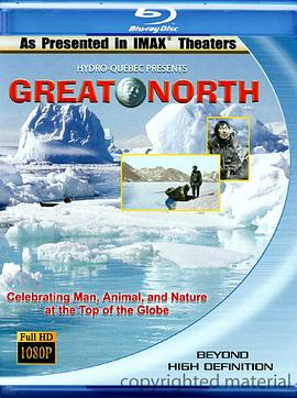 加拿大纪录片《大北方 Great North》高清下载-八六三纪录片资源网