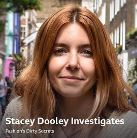 时尚业阴暗秘密 Stacey Dooley Investigates: Fashion's Dirty Secrets的海报