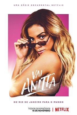 巴西纪录片《阿妮塔：一路向前 Vai Anitta》高清下载-八六三纪录片资源网