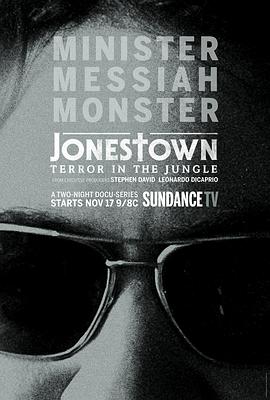琼斯镇:惊惧丛林 Jonestown: Terror in the Jungle的海报