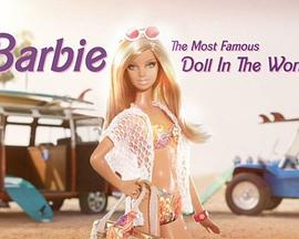 英国纪录片《芭比：世界上最有名的娃娃 Barbie: The Most Famous Doll in the World》高清下载-八六三纪录片资源网