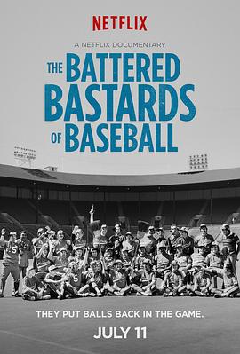 美国纪录片《被殴打的棒球杂种 The Battered Bastards of Baseball》高清下载-八六三纪录片资源网
