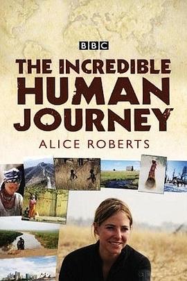 英国纪录片《奇妙的人类旅程 The Incredible Human Journey》高清下载-八六三纪录片资源网
