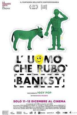 意大利纪录片《盗走班克斯 The Man Who Stole Banksy》高清下载-八六三纪录片资源网