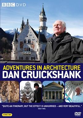 英国纪录片《漫游世界建筑群 Dan Cruickshank  Adventures in Architecture》高清下载-八六三纪录片资源网