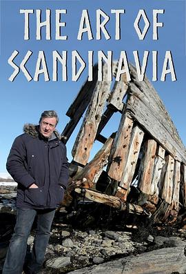 英国纪录片《斯堪的纳维亚艺术 The Art of Scandinavia》高清下载-八六三纪录片资源网