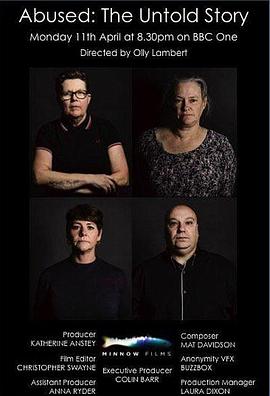 英国纪录片《性侵受害者不为人知的故事 Abused：The Untold Story》高清下载-八六三纪录片资源网