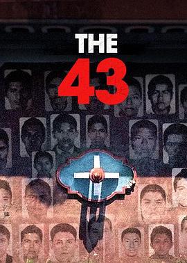 美国纪录片《失踪的43人 The 43》高清下载-八六三纪录片资源网