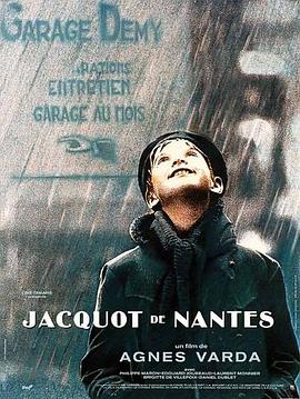 法国纪录片《南特的雅克·德米 Jacquôt de Nantes》高清下载-八六三纪录片资源网