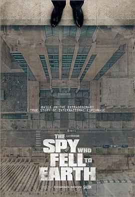 英国纪录片《堕入地球的间谍 The Spy Who Fell to Earth》高清下载-八六三纪录片资源网