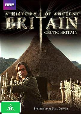 英国纪录片《凯尔特不列颠的历史 A History of Celtic Britain》高清下载-八六三纪录片资源网