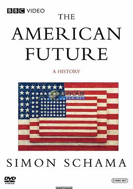 英国纪录片《美国的未来 The American Future: A History》高清下载-八六三纪录片资源网