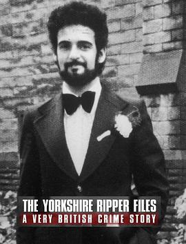 英国纪录片《约克郡开膛手 The Yorkshire Ripper Files: A Very British Crime》高清下载-八六三纪录片资源网