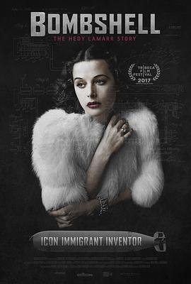 尤物:海蒂·拉玛传 Bombshell: The Hedy Lamarr Story的海报
