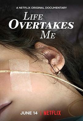 放弃求生 Life Overtakes Me的海报