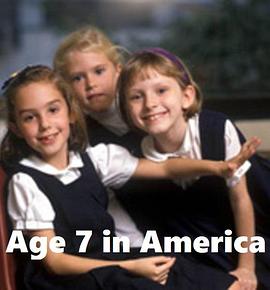 美国纪录片《美国人生七年1 Age 7 in America》高清下载-八六三纪录片资源网