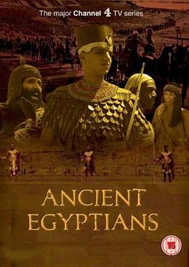 英国纪录片《古代埃及人 Ancient Egyptians》高清下载-八六三纪录片资源网