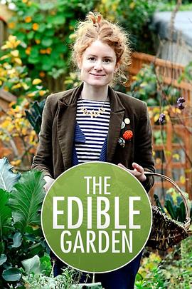英国纪录片《食材花园 The Edible Garden》高清下载-八六三纪录片资源网